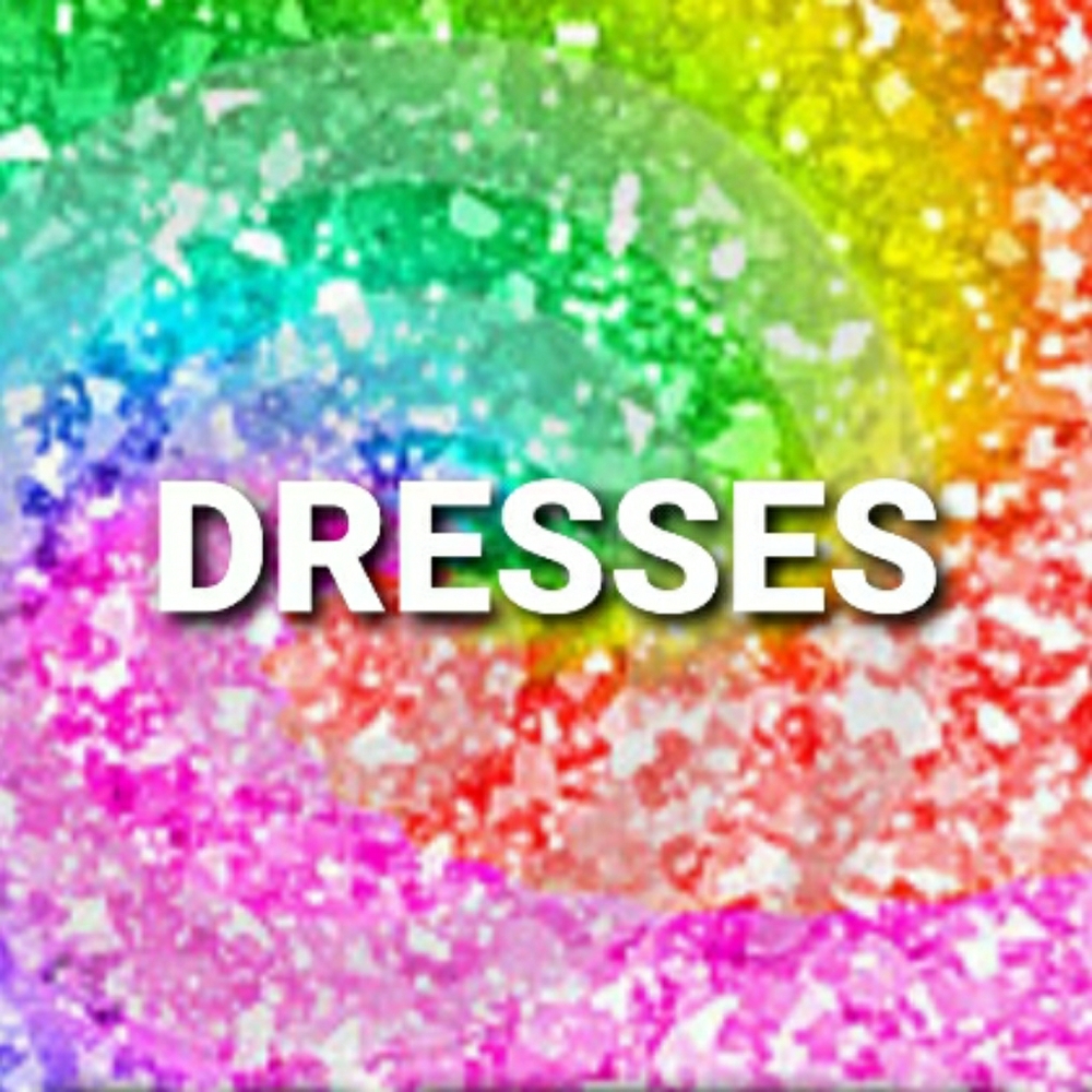 DRESSES
